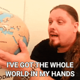 I've got the world in my hands gif