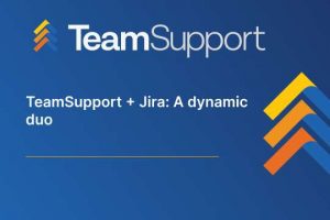 TeamSupport - TeamSupport University: Jira