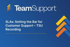 TeamSupport - TeamSupport University: Service Level Agreements