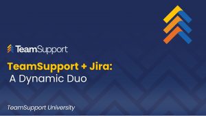 TeamSupport - Jira